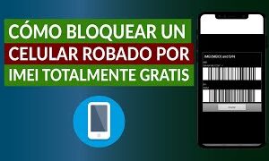 Cómo bloquear mi celular por IMEI