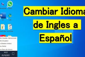 Cómo cambiar el idioma de Windows de inglés a español
