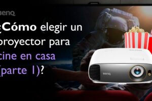 Cómo elegir un proyector para cine en casa 6 Cómo elegir un proyector para cine en casa