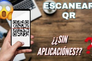 Cómo escanear códigos QR con la cámara sin apps