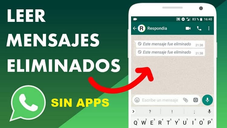 como leer mensajes eliminados de whatsapp sin apps