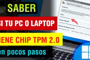 Cómo saber si mi PC soporta Windows 11 (TPM 2.0)