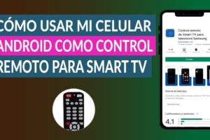 Cómo usar el celular como control remoto de TV