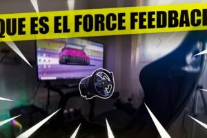 Qué es el Force Feedback en volantes