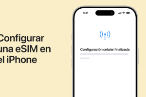 Qué es la eSIM y cómo activarla en mi celular