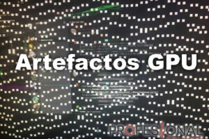 Solución: Artifacts (Cuadros de colores) en la pantalla