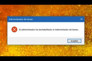 Solución: El administrador de tareas está deshabilitado