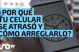 Solución: El reloj del celular se atrasa solo 8 Solución: El reloj del celular se atrasa solo