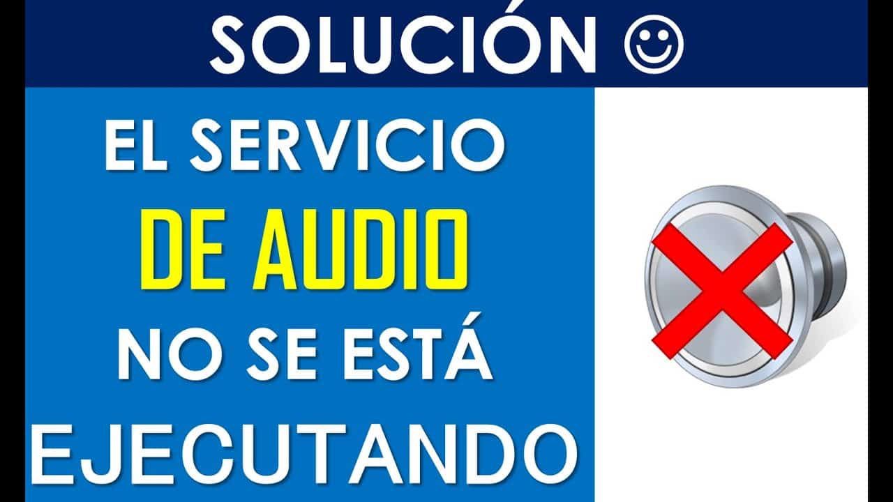 solucion el servicio de audio no se esta ejecutando