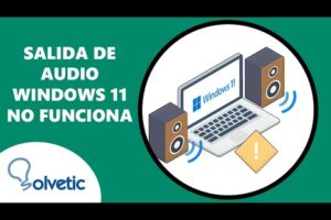 Solución: El sonido no funciona en Windows 11 (Salida de audio ficticia)