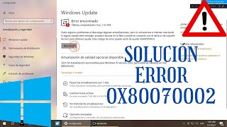 solucion error 0x80070002 el sistema no puede encontrar el archivo
