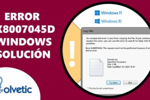 Solución: Error 0x8007045d no se puede realizar la solicitud