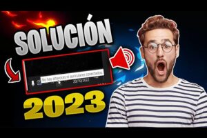 Solución: Error «No hay altavoces ni auriculares conectados»