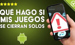 Solución: Juegos se cierran solos en Android (Crash)