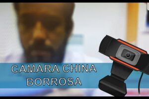 Solución: La webcam se ve borrosa o con ruido