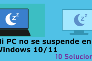 Solución: Mi PC no entra en suspensión