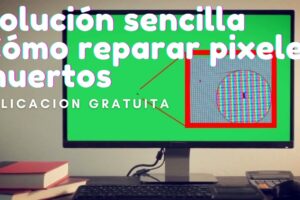 Solución: Monitor con píxeles muertos o atascados
