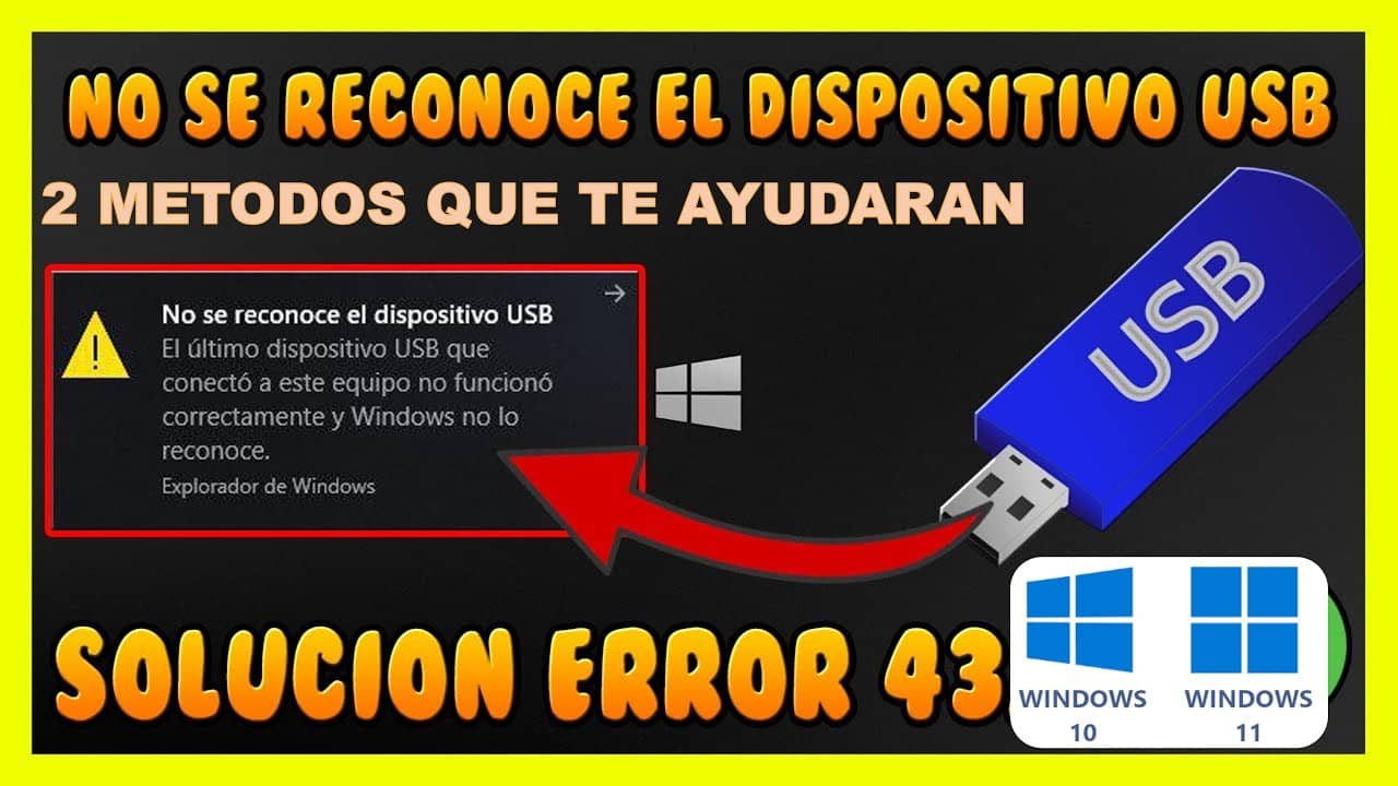 solucion no se reconoce el dispositivo usb error 43