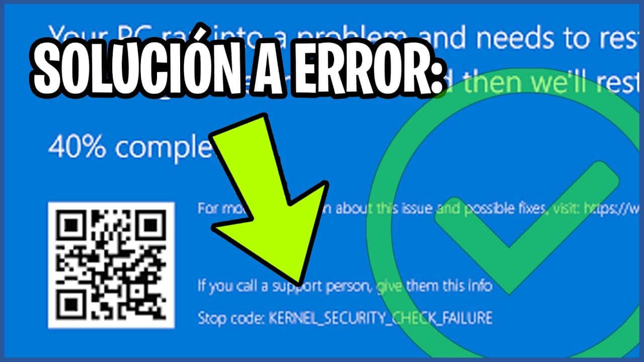 solucion pantalla azul kernel security check failure
