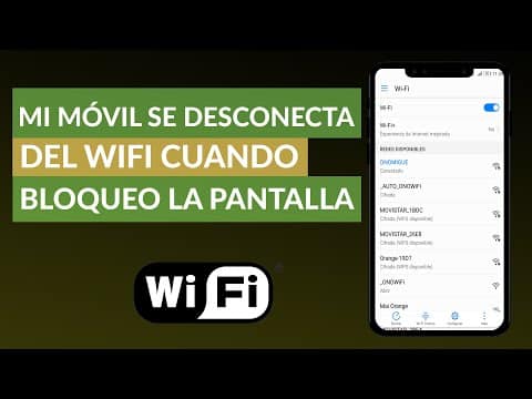 Solución: WiFi se desconecta al bloquear la pantalla 1 solucion wifi se desconecta al bloquear la pantalla