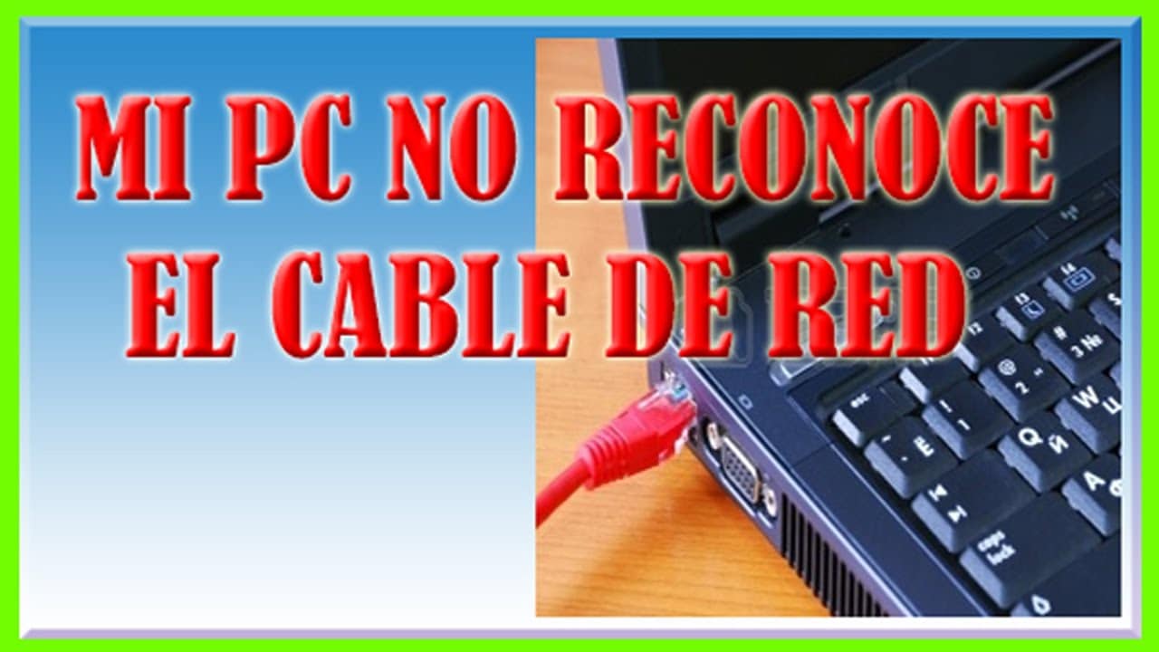 solucion windows no detecta el cable ethernet