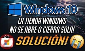 Solución: Windows Store no abre o se cierra sola